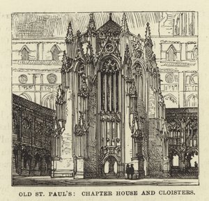Eski St Pauls, Bölüm Evi ve Manastırlar by English School