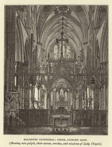 Salisbury Katedrali, koro, doğuya bakıyor, yeni minber, koro ekranı, tekrarları ve Lady Chapel
