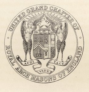 İngiltere Kraliyet Kemeri Masonlarının Birleşik Büyük Bölüm Mührü, 1817, Thomas C. Jack, Londra, 1883 tarafından yayınlanan 