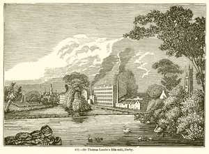 Sir Thomas Lombes İpek Değirmeni, Derby by English School