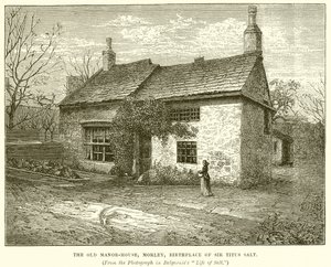 The Old Manor-House, Morley, Sir Titus Salt