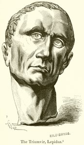 Triumvir, Lepidus by English School