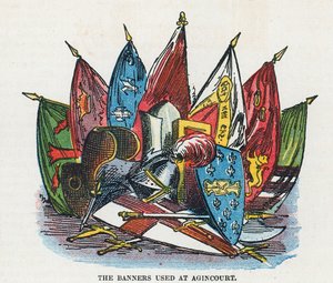 The banners used at Agincourt by English School