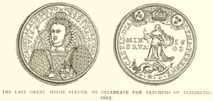 Elizabeth'in Zaferlerini kutlamak için verilen son Büyük Madalya, 1602 by English School