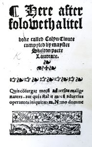 John Skelton tarafından yazılan Colin Cloute için Başlık Sayfası, c.1550 (basılı kağıt) yayınlandı by English School