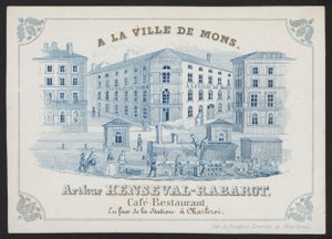 A La Ville De Mons, Arthur Henseval-Rabarot, Cafe Restaurant (gravür) by European School