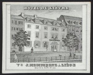 Hotel Du Lievre, J Mommertz, Liege (gravür) by European School