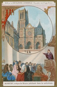 Jacques-Benigne Bossuet, Meaux Piskoposu, katedralde vaaz veriyor