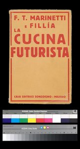 Fütürizm: Filippo Tommaso Marinetti (1876-1944) tarafından "" La cucina futurista "" (Fütüristik mutfak) (1931) kapağı (kitap kapağı)