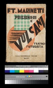 Fütürizm: "" Mahkumlar ve Volkanlar "" 1927