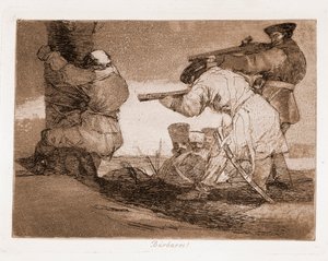 Savaşın Felaketleri: Barbarlar! (Hazırlık çiziminden sonra gravür by Francisco de Goya
