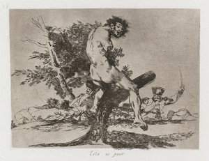 Savaşın Felaketleri: Pl. 37, Bu daha kötü, 1810-1813. by Francisco de Goya
