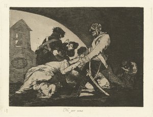 Ni por esas (Bunları da Yapmayın) by Francisco de Goya