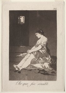 Caprichos: Çünkü Duyarlıydı by Francisco de Goya