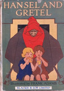 Blackie & Son Limited tarafından yayınlanan Hansel ve Gretel