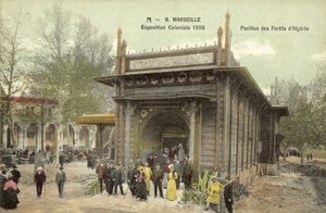 Marsilya, Koloni Sergisi 1906, Pavillon Des Forets D