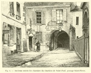 Saint-Paul mezarlığının toplu mezarlarına eski giriş, Saint-Pierre geçidi by French School