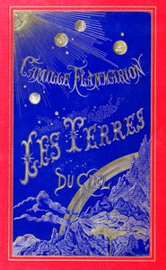 Camille Flammarion (1842-1925) 1877 (deri) tarafından yazılmış Les Terres du Ciel için kitap kapağı by French School