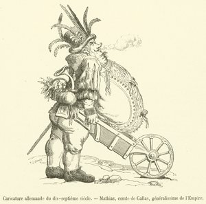 On yedinci yüzyıl Alman karikatürü, Mathias, Gallas Kontu, İmparatorluğun Generalissimo