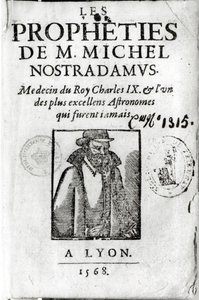 Les Propheties de M. Michel de Nostradamus