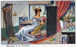 Futuredays: 2000 Yılının Ondokuzuncu Yüzyıl Vizyonu - “” 2000 Yılında” Serisi: Madame a sa toilette (otomatik). Villemard