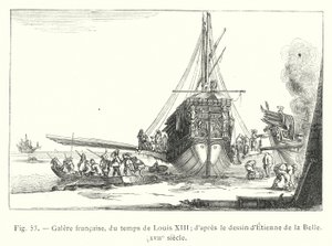 Fransız kadırgası, Louis XIII zamanından; Etienne de la Belle