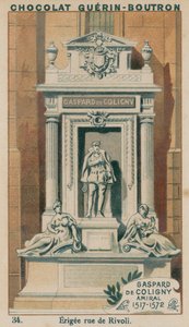 Gaspard de Coligny, Amiral, 1517-1572, Erigee rue de Rivoli by French School