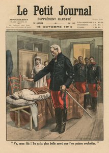Git oğlum, isteyebileceğinden çok daha güzel bir ölümün var, Le Petit Journal'dan ön kapak resmi, ek illustre, 18 Ekim 1914