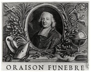 Jacques Benigne Bossuet (1627-1704), Bossuet tarafından yazılan Oraison Funebre