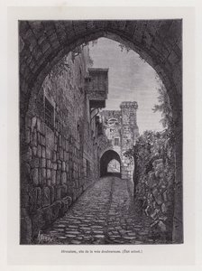 Kudüs, acılı yolun bulunduğu yer, mevcut durum (gravür) by French School