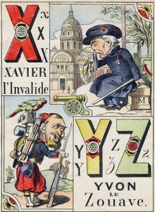 Harfler X Y Z: Xavier geçersiz ve Yvon Zouave. "Komik Askeri Alfabe"de gravür. Beşinci seri. Epinal görüntüleme. Pellerin & Cie, Yazıcılar, Epinal, 19. yüzyıl sonu. 16 sayfa. Karartma: 25x18,5cm by French School