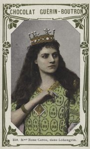 Madam Rose Caron, Lohengrin