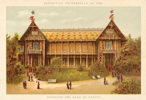 Sular ve Ormanlar Pavyonu, Exposition Universelle 1889, Paris by French School