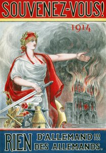 Poster “” Hatırla! 1914. Alman değil!!! Almanların””. (Marianne, Reims katedralini yanıyor), 1915 civarında yayınlandı. by French School