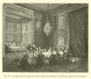 Prince de Conti ile akşam yemeği; B Olivier tarafından yapılan resimden sonra, Versailles galerisi by French School