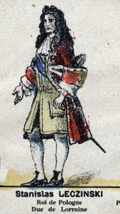 Stanislas I Leszczynski (1677-1766), Lorraine Dükü ve Bar, Polon Kralı. "" Galeriede Kings and Queens of France ve 1643
