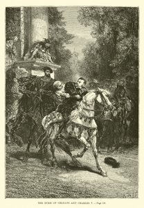 Orleans Dükü ve Charles V by French School