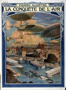 Havanın fethi: Paris üzerinde zeplin, balon ve sıcak hava balonu - Şubat 1909 tarihli Figaro Illustrated dergisinin kapağı by French School