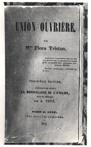 Flora Tristan (1803-44) tarafından yazılan Union Ouvriere