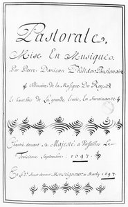 Pierre Danican Philidor (1681-1731) 1697 tarafından yazılan Pastorale