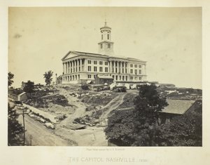 Capitol, Nashville, Tennessee by George N. Barnard