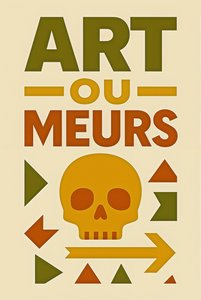 Art or Die-French, 2024 (tuval üzerine akrilik)