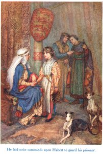 George Harrap & Son tarafından yayınlanan "Shakespeare'in İngiliz Kralları Hikayeleri"nden "Tutkunu koruması için Hubert'e katı emirler verdi".