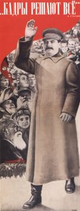 Personel her şeyi belirler. I. Stalin Posteri, 1935