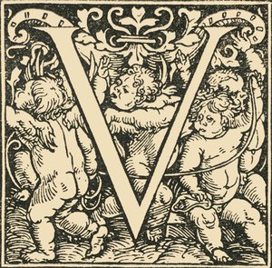V - Bir Alfabe, Hans Weiditz, c1520-1521, 1908. by Hans Weiditz