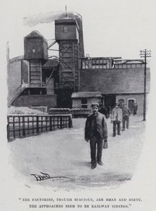 "Fabrikalar geniş olmasına rağmen kötü ve kirli" (s/b fotoğraf) by Harold Hume Piffard
