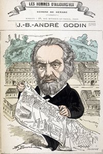 Jean Baptiste André Godin (1817-1888), ailenin sanayici kurucusu. Demare