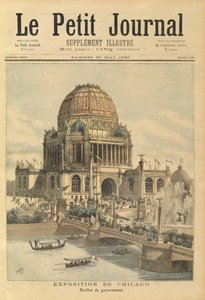 Chicago Sergisindeki Hükümet Pavyonu, Le Petit Journal, 20 Mayıs 1893 by Henri Meyer