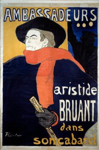 Fransız söz yazarı Aristide Bruant (1851-1925) tarafından hazırlanan gösteri için poster. “” Elçiler - Aristide Sparrow kabaresinde “”. Henri de Toulouse-Lautrec (1864-1901) tarafından litografi. 1892. Dim 1,41 x 0,98 m Brüksel, musee d