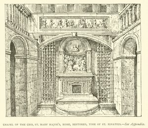 Beşik Şapeli, St Mary Major, Roma, restore edilmiş, St Ignatius zamanı (gravür) by Henry William Brewer